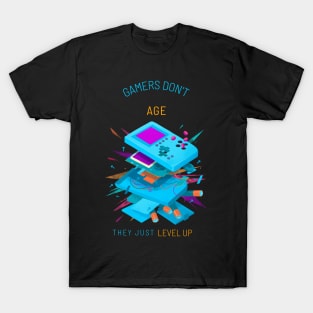 We just level up - The T-Shirt for Gamers Who Keep Getting Better T-Shirt